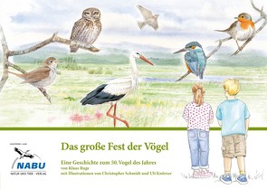 Das große Fest der Vögel von Knörzer,  Uli, Ruge,  Klaus, Schmidt,  Christopher