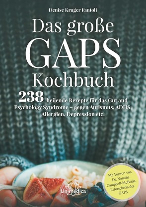 Das große GAPS Kochbuch von Kruger Fantoli,  Denise