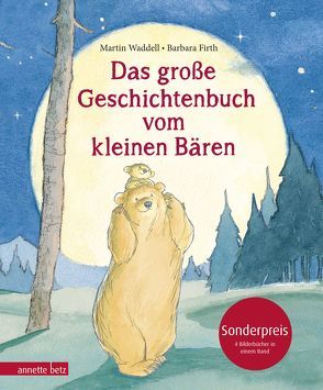 Das große Geschichtenbuch vom kleinen Bären von Firth,  Barbara, Waddell,  Martin