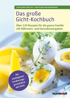 Das große Gicht-Kochbuch von Müller,  Sven-David, Weißenberger,  Christiane
