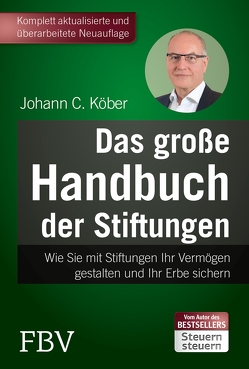 Das große Handbuch der Stiftungen von Köber,  Johann C.