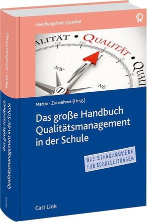 Das große Handbuch Qualitätsmanagement in der Schule von Martin,  Christian, Zurwehme,  Annikka