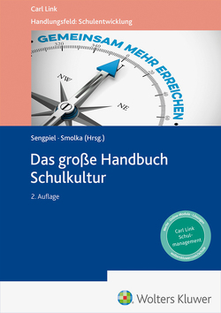 Das große Handbuch Schulkultur von Sengpiel,  Jutta, Smolka,  Dieter