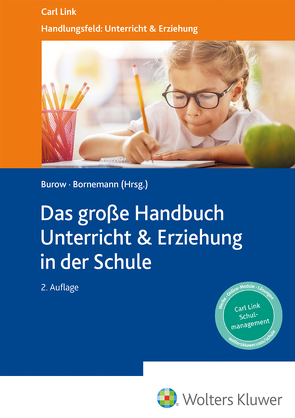 Das Große Handbuch Unterricht & Erziehung in der Schule von Korda,  Birgit, Oechslein,  Karin E., Prescher,  Thomas