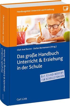 Das Große Handbuch Unterricht & Erziehung in der Schule von Bornemann,  Stefan, Burow,  Olaf-Axel