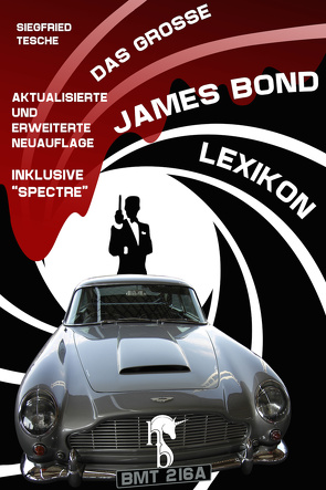 Das große James Bond-Lexikon von Tesche,  Siegfried
