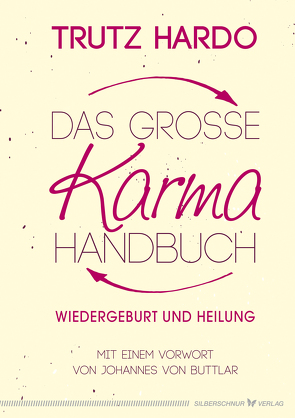 Das große Karmahandbuch von Hardo,  Trutz