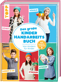 Das große Kinderhandarbeitsbuch von Andresen,  Ina, Kollwitz,  Ines, Mitula,  Fanny