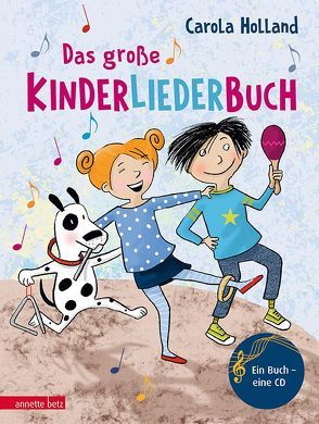 Das große Kinderliederbuch (Das musikalische Bilderbuch mit CD) von Harrer,  Irmgard, Holland,  Carola, Perman,  Lukas, Rabitsch,  Thomas, Shaki,  Marjan