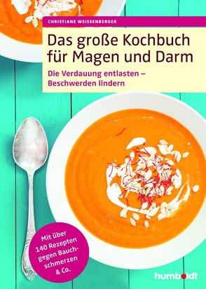 Das große Kochbuch für Magen und Darm von Weißenberger,  Christiane