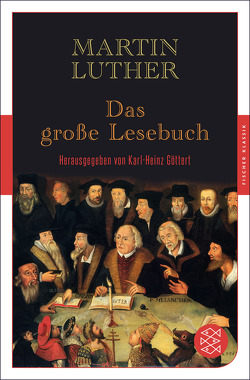 Das große Lesebuch von Göttert,  Karl-Heinz, Luther,  Martin