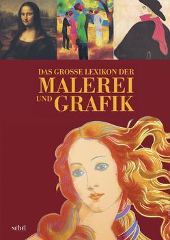 Das große Lexikon der Malerei und Grafik von Altmann,  Lothar