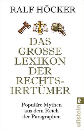 Das große Lexikon der Rechtsirrtümer von Höcker,  Ralf