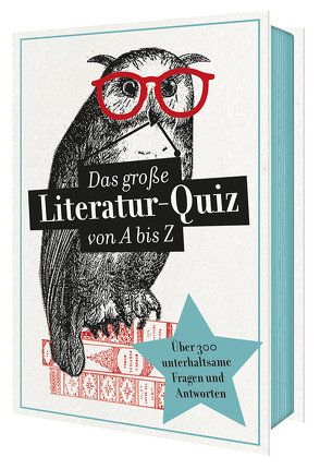 Das große Literaturquiz von A bis Z von Hatzfeldt,  Gabriele, Schumacher,  Georg