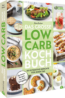 Das große Low-Carb-Kochbuch von Ruchser,  Diana