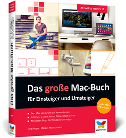 Das große Mac-Buch für Einsteiger und Umsteiger von Menschhorn,  Markus, Rieger Espindola,  Jörg