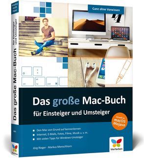 Das große Mac-Buch für Einsteiger und Umsteiger von Menschhorn,  Markus, Rieger,  Jörg