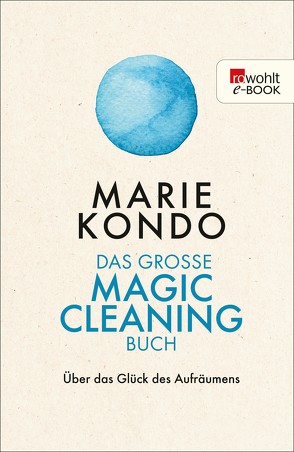 Das große Magic-Cleaning-Buch von Fandiño,  Ana González y, Kondo,  Marie, Lubitz,  Monika