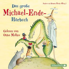 Das große Michael-Ende-Hörbuch von Ende,  Michael, Mellies,  Otto