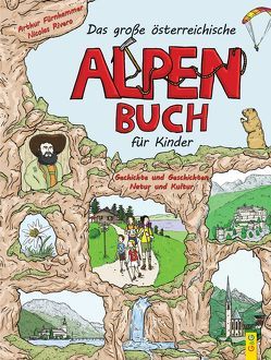 Das große österreichische Alpen-Buch für Kinder von Fürnhammer,  Arthur, Rivero,  Nicolas