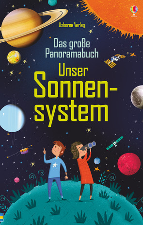 Das große Panoramabuch: Unser Sonnensystem von Donnelly,  Peter, Smith,  Sam