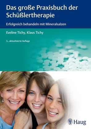 Das große Praxisbuch der Schüßlertherapie von Tichy,  Eveline, Tichy,  Klaus