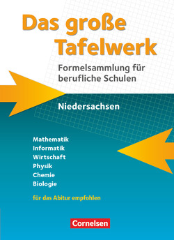 Das große Tafelwerk für berufliche Schulen – Formelsammlung Niedersachsen