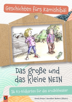 Das große und das kleine NEIN von Braun,  Gisela, Wolters,  Dorothee