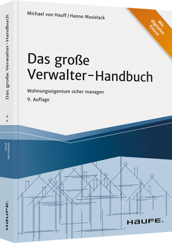 Das große Verwalter-Handbuch von Hauff,  Michael von, Musielack,  Hanno