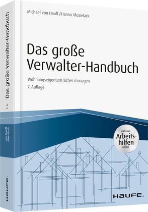 Das große Verwalter-Handbuch von Hauff,  Michael von, Musielack,  Hanno