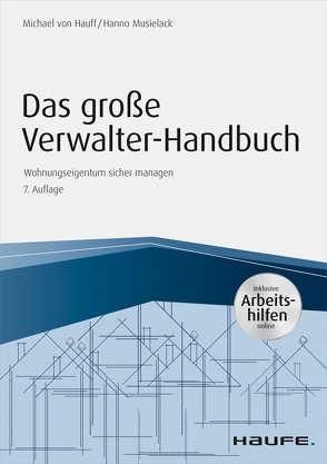 Das große Verwalterhandbuch – inkl. Arbeitshilfen online von Hauff,  Michael, Musielack,  Hanno