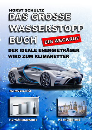 DAS GROSSE WASSERSTOFFBUCH von Schultz,  Horst