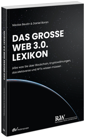 Das große Web 3.0 Lexikon von Beutin,  Nikolas, Boran,  Daniel