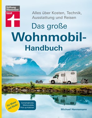 Das große Wohnmobil-Handbuch von Hennemann,  Michael