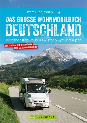Das große Wohnmobilbuch Deutschland von Klug,  Martin, Lupp,  Petra