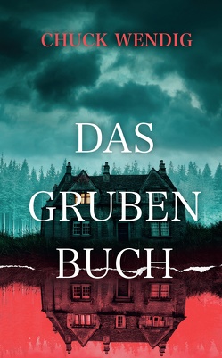 Das Grubenbuch von Link,  Michaela, Wendig,  Chuck