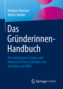 Das Gründerinnen-Handbuch von Jahnke,  Marlis, Twesten,  Heidrun