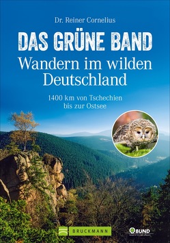 Das Grüne Band – Wandern im wilden Deutschland von Cornelius,  Reiner