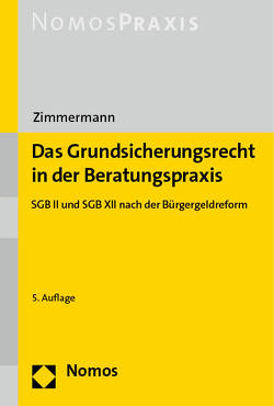 Das Grundsicherungsrecht in der Beratungspraxis von Zimmermann,  Ludwig