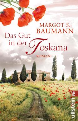 Das Gut in der Toskana von Baumann,  Margot S.