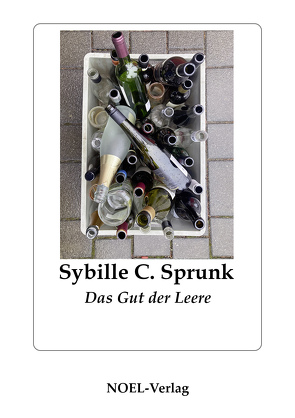 Das Gute der Leere von Sprunk,  Sybille C.