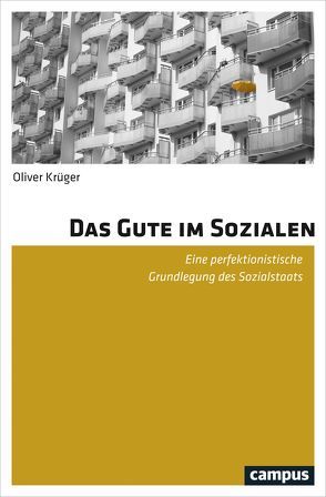 Das Gute im Sozialen von Krüger,  Oliver