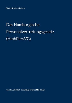 Das Hamburgische Personalvertretungsgesetz (HmbPersVG) von Nitsche-Martens,  Silvia