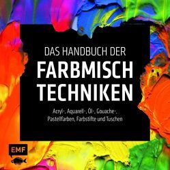 Das Handbuch der Farbmischtechniken