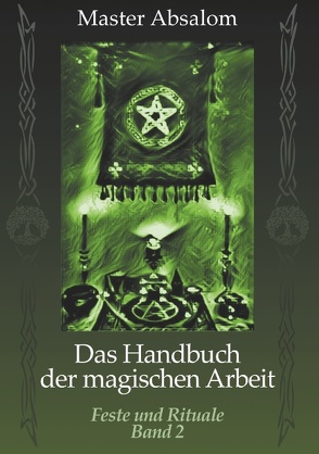 Das Handbuch der magischen Arbeit von Absalom,  Master