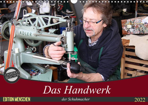 Das Handwerk der Schuhmacher (Wandkalender 2022 DIN A3 quer) von SchnelleWelten