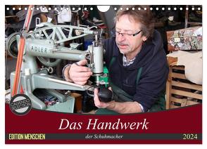 Das Handwerk der Schuhmacher (Wandkalender 2024 DIN A4 quer), CALVENDO Monatskalender von SchnelleWelten,  SchnelleWelten