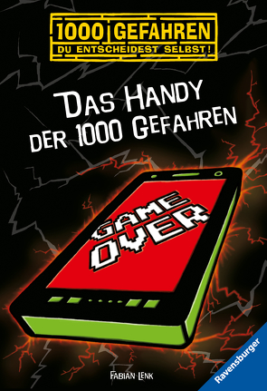 Das Handy der 1000 Gefahren von Bunse,  Rolf, Lenk,  Fabian