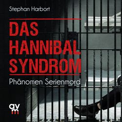 Das Hannibal-Syndrom von Harbort,  Stephan