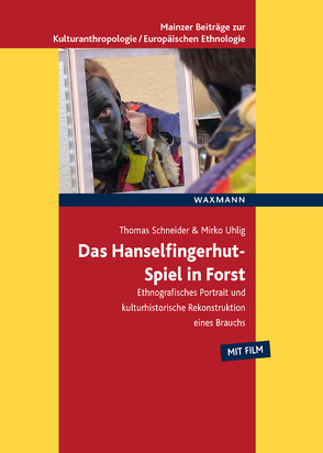 Das Hanselfingerhut-Spiel in Forst von Schneider,  Thomas, Uhlig,  Mirko